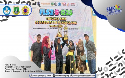 FLS & O2S Se-Kabupaten Pandeglang Tahun 2024 - SMKN 11 Pandeglang Meraih Juara